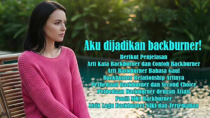 Backburner dalam Hubungan: Arti, Tanda, dan Cara Keluar dari Posisi Cadangan