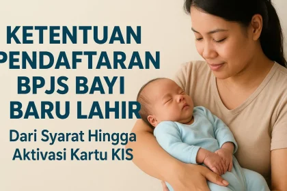 Bayi Baru Lahir Otomatis Terdaftar BPJS Kesehatan Mulai April 2026, Pemerintah Percepat Cakupan JKN
