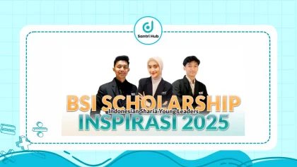 Beasiswa Santri April 2026: BSI Scholarship dan KIP Kuliah Buka Peluang Kuliah Gratis Selama 8 Semester