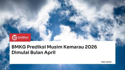 BMKG: Musim Kemarau Telah Dimulai, Namun Hujan Masih Deras di Akhir April 2026