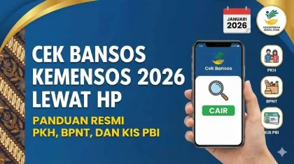 Cara Cek Bansos PKH, BPNT, dan PIP April 2026 Lewat HP: Jadwal, Nominal, dan Langkah Praktis