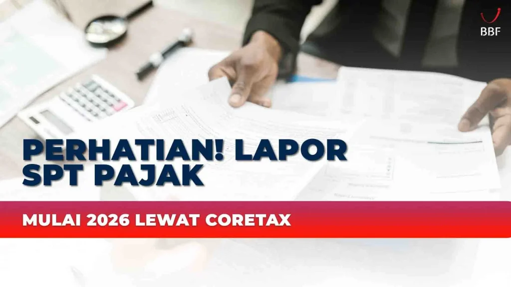 Hari Ini Batas Akhir Lapor SPT 2026 Tanpa Denda: Panduan Praktis via Coretax DJP