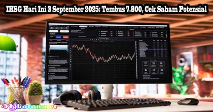 IHSG Diperkirakan Tetap Bertenaga, Target 7.800; Analis Ungkap Rekomendasi Saham Potensial