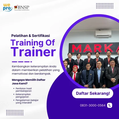 Investasi Karier Tak Bisa Ditunda: Manfaat Ikut Training of Trainer Master Trainer BNSP