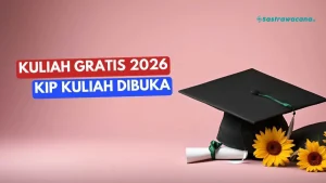 Pendaftaran UTBK SNBT 2026 Dibuka, Aturan Baru dan Kemudahan Gratis Bagi Penerima KIP Kuliah