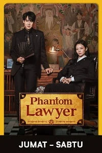 Phantom Lawyer: Jumlah Episode dan Jadwal Tayang Lengkap hingga Episode 12