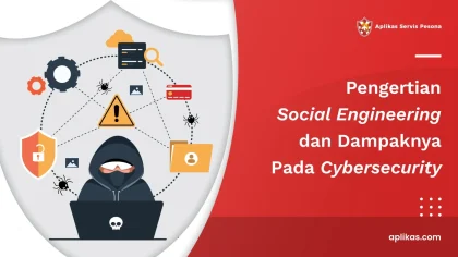 Social Engineering: Ancaman Siber yang Sering Diremehkan dan Upaya Cyber University dalam Edukasi Keamanan