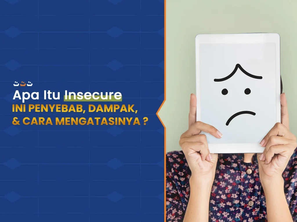 Mengenal Insecure: Penyebab dan Cara Mengatasinya