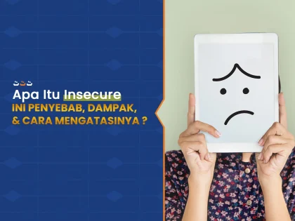 Mengenal Insecure: Penyebab dan Cara Mengatasinya