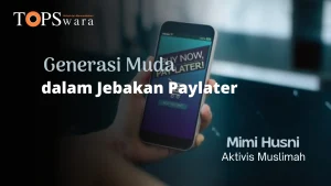 PayLater: "Beli Sekarang, Bayar Nanti" Menjadi Jebakan Baru bagi Generasi Muda