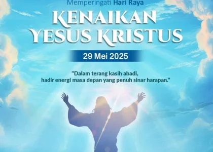 Peringatan Hari Kenaikan Yesus Kristus: Tradisi dan Makna