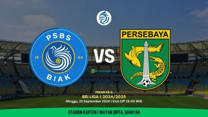 Persebaya Surabaya vs PSBS Biak: Waspada, Laga Pekan ke-31 Super League Bisa Jadi Petaka