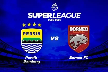 Persib dan Borneo FC Siap Berlaga di Nominasi Super League