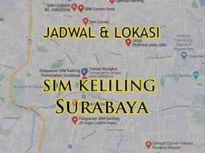 SIM Keliling Surabaya Tahun 2026: Jadwal dan Lokasi