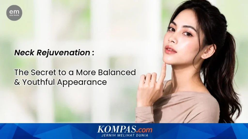 Tak Hanya Wajah, Area Leher Juga Perlu Perawatan 'Anti-Aging'