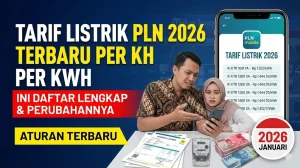 Tarif Listrik per kWh 26-31 Mei 2026 untuk Semua Golongan Pelanggan PLN