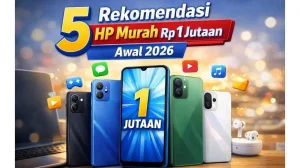 3 HP Murah Rp1 Jutaan dengan Memori Internal Besar: Pilihan Terbaik untuk Menyimpan Foto, Video, dan Aplikasi