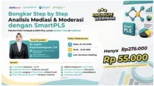 Analisis Mediasi dan Moderasi Tak Lagi Bikin Pusing, Belajar Langsung dari Praktisi