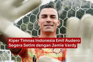 Emil Audero Minder Timnas Indonesia Diperkuat Kiper Liga Belanda