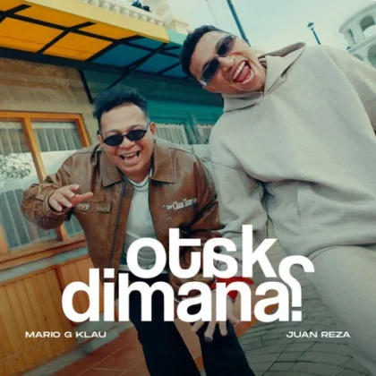 Mario G Klau dan Juan Reza Rilis Single Terbaru Berjudul Otak Di Mana