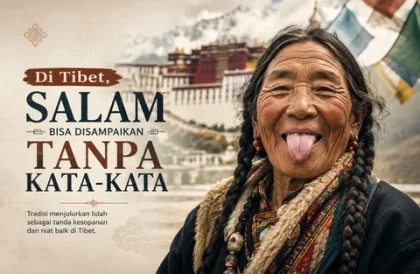 Menjulurkan Lidah di Tibet: Tanda Kesopanan yang Berbeda